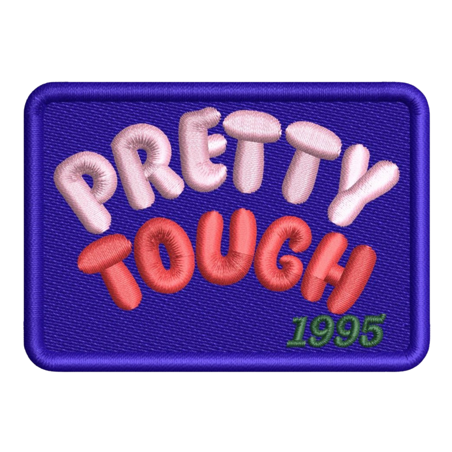 PRETTY TOUGH